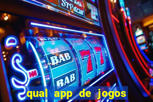 qual app de jogos que ganha dinheiro de verdade